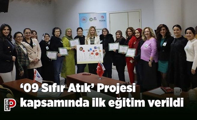 ‘09 Sıfır Atık’ Projesi kapsamında ilk eğitim verildi