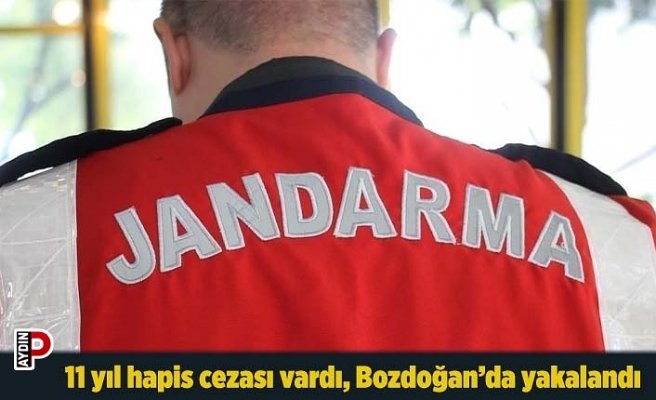 11 yıl hapis cezası vardı, Bozdoğan’da yakalandı