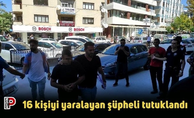 16 kişiyi yaralayan şüpheli tutuklandı