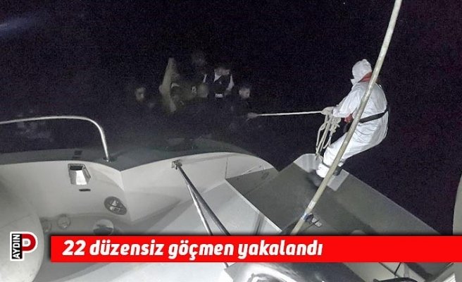 22 düzensiz göçmen yakalandı