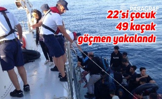 22’si çocuk 49 kaçak göçmen yakalandı