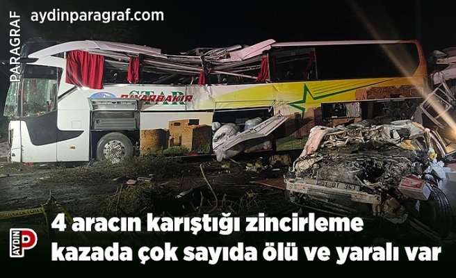 4 aracın karıştığı zincirleme kazada çok sayıda ölü ve yaralı var