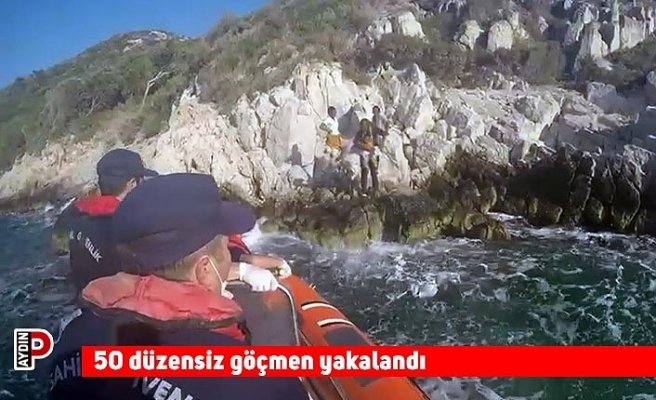 50 düzensiz göçmen yakalandı