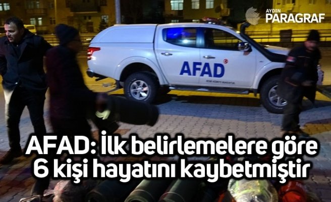 AFAD: İlk belirlemelere göre 6 kişi hayatını kaybetmiştir