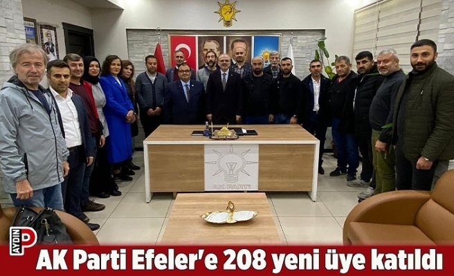 AK Parti Efeler'e 208 yeni üye katıldı
