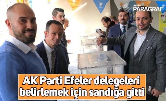 AK Parti Efeler delegeleri belirlemek için sandığa gitti
