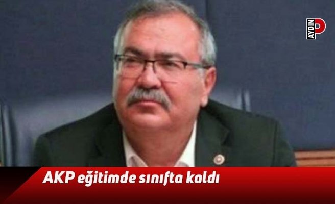 AKP eğitimde sınıfta kaldı