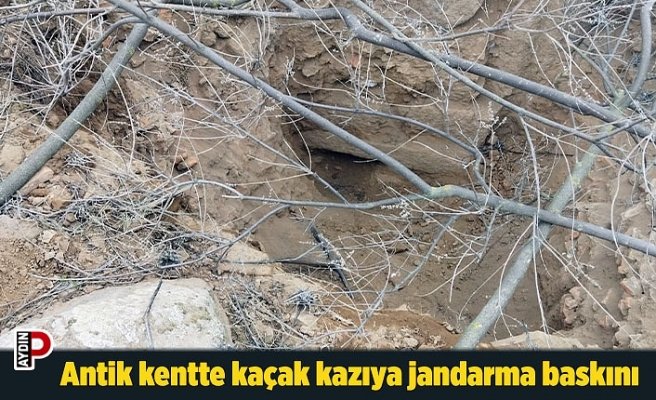 Antik kentte kaçak kazıya jandarma baskını
