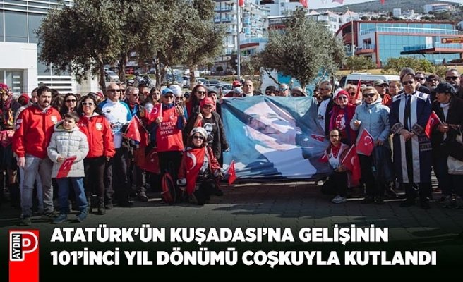 ATATÜRK’ÜN KUŞADASI’NA GELİŞİNİN 101’İNCİ YIL DÖNÜMÜ COŞKUYLA KUTLANDI