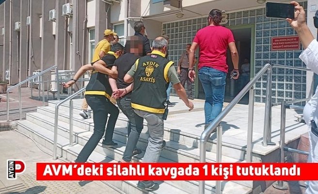AVM’deki silahlı kavgada 1 kişi tutuklandı