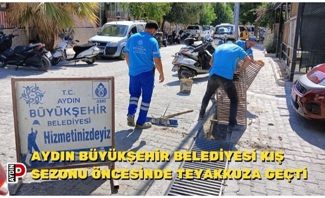 AYDIN BÜYÜKŞEHİR BELEDİYESİ KIŞ SEZONU ÖNCESİNDE TEYAKKUZA GEÇTİ