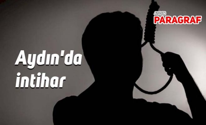 Aydın'da intihar