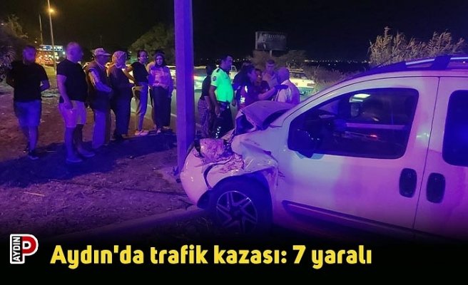 Aydın'da trafik kazası: 7 yaralı