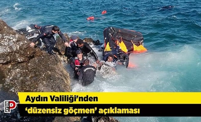 Aydın Valiliği'nden ‘düzensiz göçmen’ açıklaması