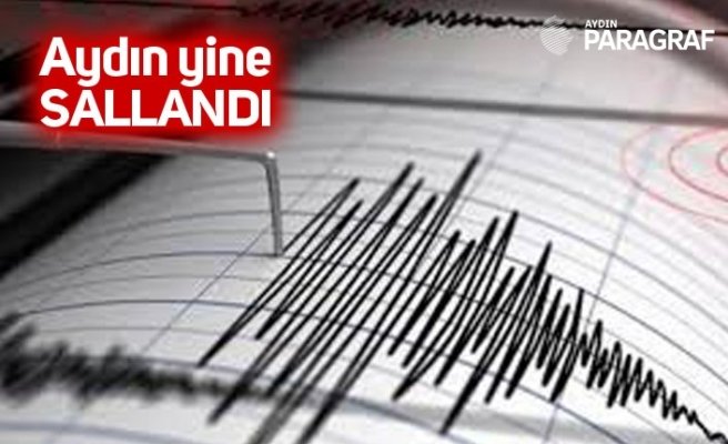 Aydın yine sallandı