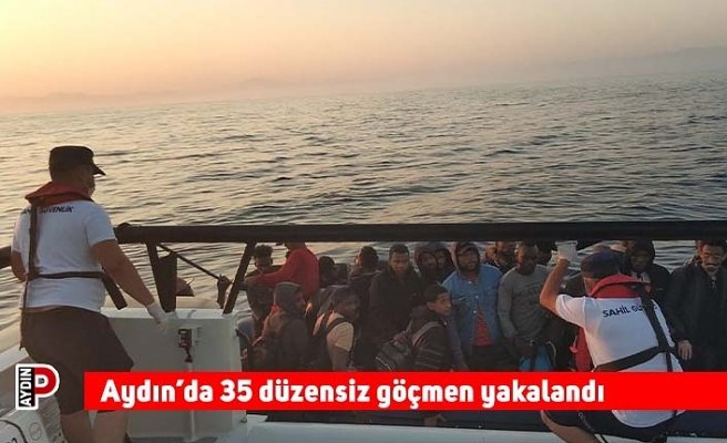 Aydın’da 35 düzensiz göçmen yakalandı