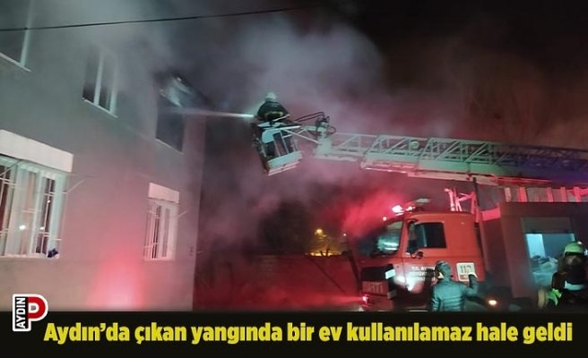 Aydın’da çıkan yangında bir ev kullanılamaz hale geldi