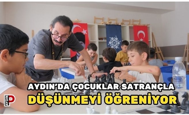 AYDIN’DA ÇOCUKLAR SATRANÇLA DÜŞÜNMEYİ ÖĞRENİYOR