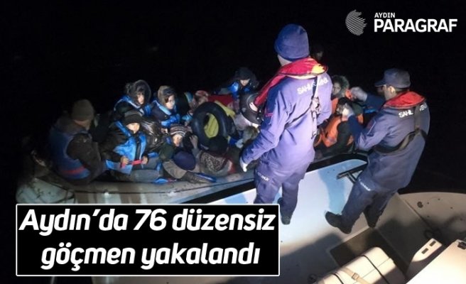 Aydın’da 76 düzensiz göçmen yakalandı