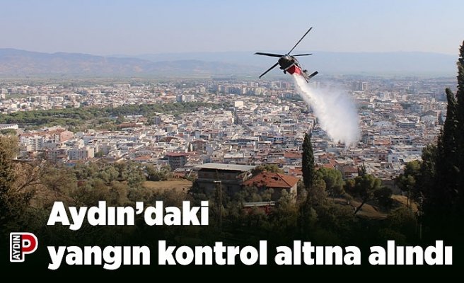 Aydın’daki yangın kontrol altına alındı