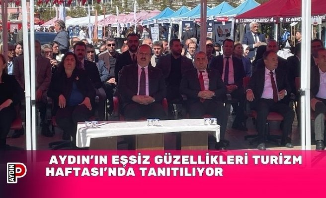 Aydın’ın Eşsiz Güzellikleri Turizm Haftası’nda Tanıtılıyor
