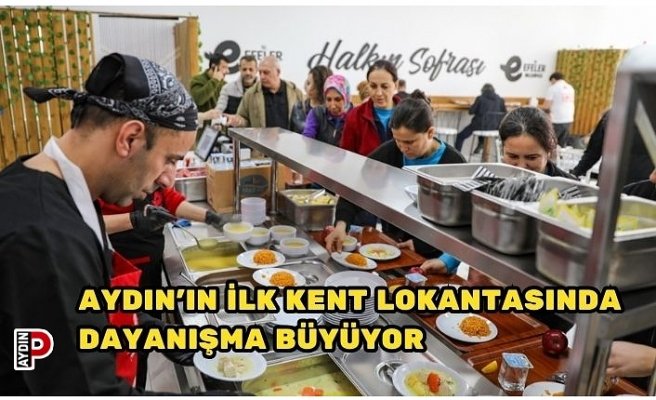 AYDIN’IN İLK KENT LOKANTASINDA DAYANIŞMA BÜYÜYOR