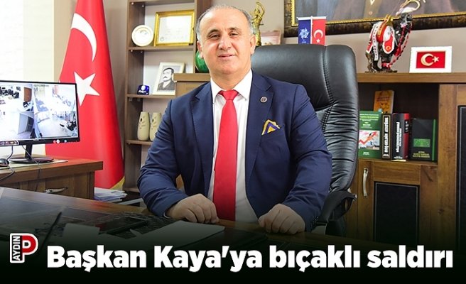 Başkan Kaya'ya bıçaklı saldırı