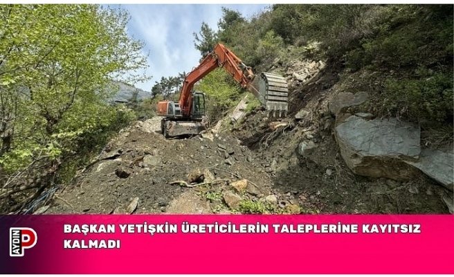 BAŞKAN YETİŞKİN ÜRETİCİLERİN TALEPLERİNE KAYITSIZ KALMADI