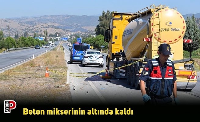 Beton mikserinin altında kaldı
