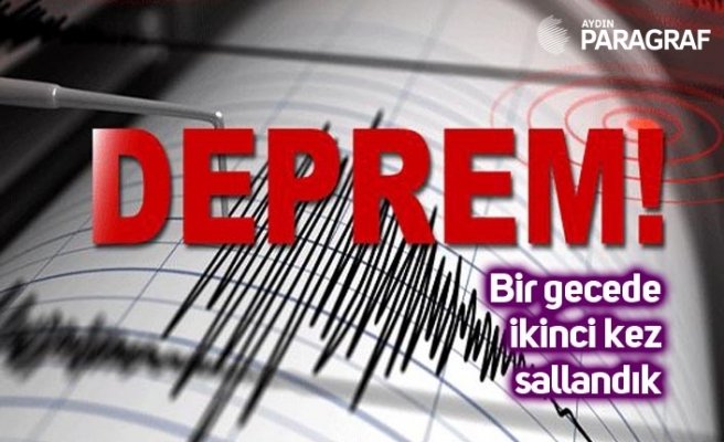 Bir gecede ikinci kez sallandık