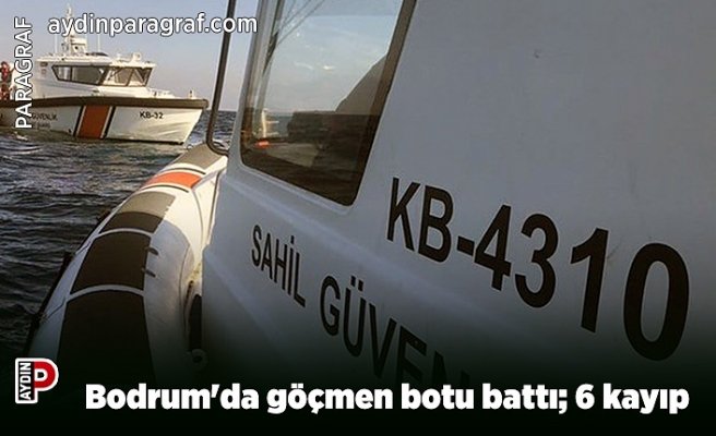 Bodrum'da göçmen botu battı; 6 kayıp