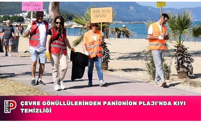 ÇEVRE GÖNÜLLÜLERİNDEN PANİONİON PLAJI’NDA KIYI TEMİZLİĞİ