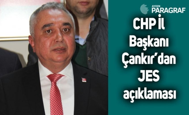 CHP İl Başkanı Çankır’dan JES açıklaması