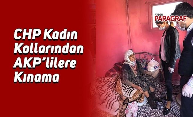 CHP Kadın  Kollarından AKP’lilere Kınama