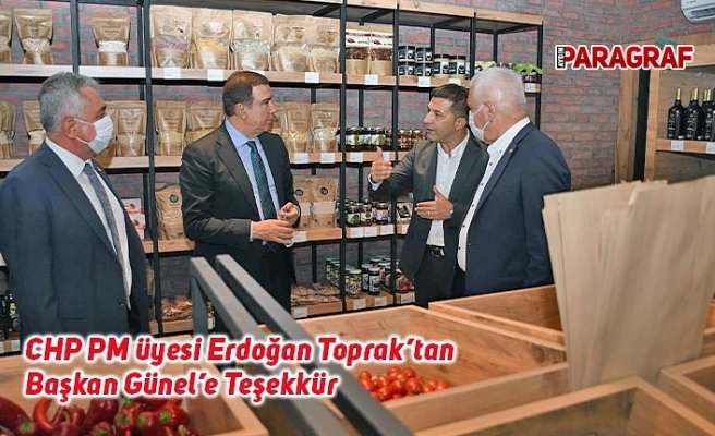 CHP PM üyesi Erdoğan Toprak’tan Başkan Günel’e Teşekkür