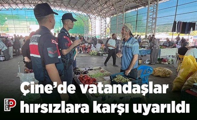 Çine’de vatandaşlar hırsızlara karşı uyarıldı