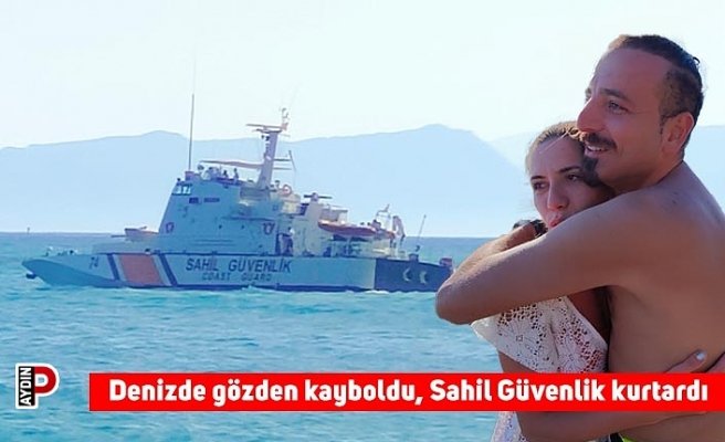 Denizde gözden kayboldu, Sahil Güvenlik kurtardı