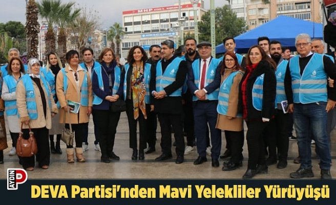 DEVA Partisi'nden Mavi Yelekliler Yürüyüşü