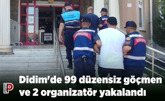 Didim'de 99 düzensiz göçmen ve 2 organizatör yakalandı
