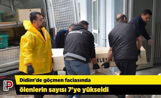 Didim'de göçmen faciasında ölenlerin sayısı 7'ye yükseldi