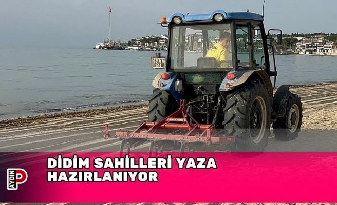 DİDİM SAHİLLERİ YAZA HAZIRLANIYOR
