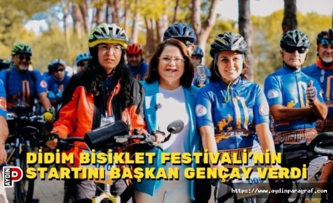DİDİM BİSİKLET FESTİVALİ’NİN STARTINI BAŞKAN HATİCE GENÇAY VERDİ