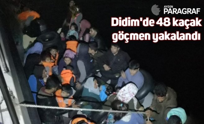 Didim'de 48 kaçak göçmen yakalandı
