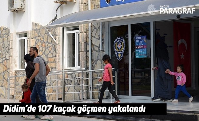 Didim’de 107 kaçak göçmen yakalandı