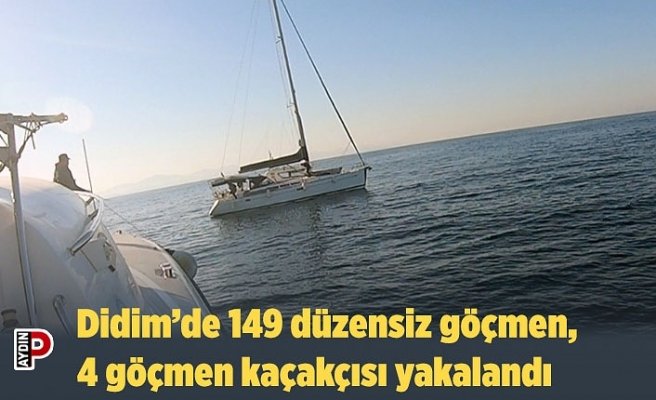 Didim’de 149 düzensiz göçmen, 4 göçmen kaçakçısı yakalandı