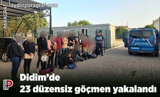 Didim’de 23 düzensiz göçmen yakalandı