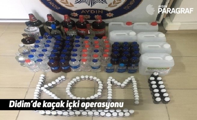 Didim’de kaçak içki operasyonu