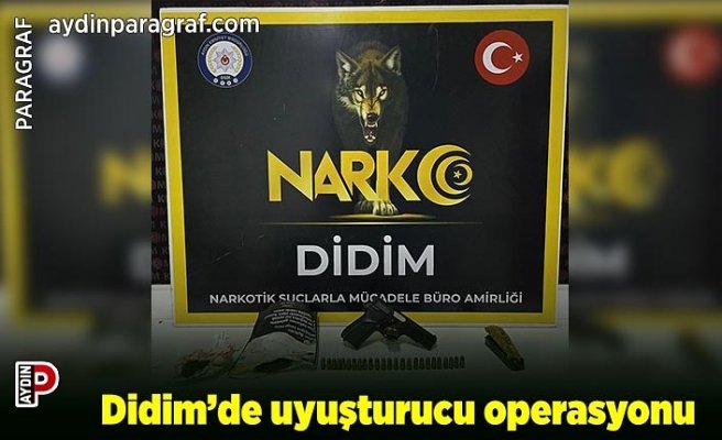 Didim’de uyuşturucu operasyonu