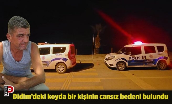 Didim’deki koyda bir kişinin cansız bedeni bulundu