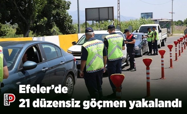 Efeler’de 21 düzensiz göçmen yakalandı